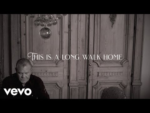 Glen Campbell, Hope Sandoval - The Long Walk Home (Lyric Video)