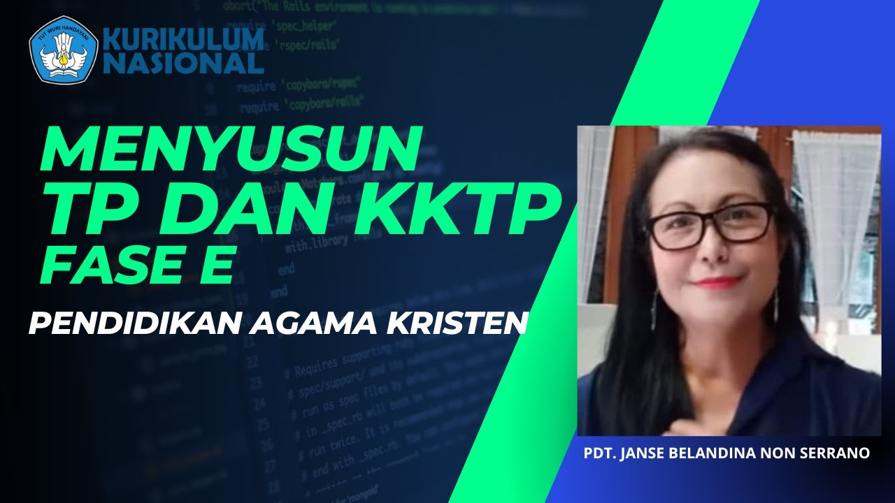 MENYUSUN TP DAN KKTP FASE  E_ PENDIDIKAN AGAMA KRISTEN KELAS X_KURIKULUM NASIONAL