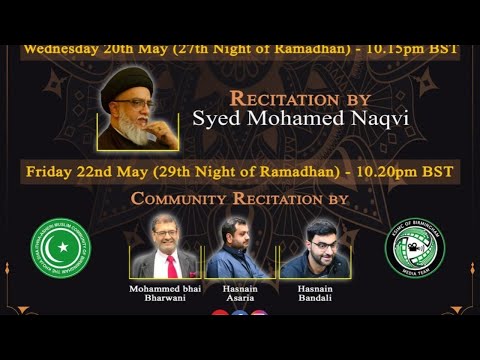 Eve 27th Ramadhan - Jawshan Kabir by Syed Mohammed Naqvi