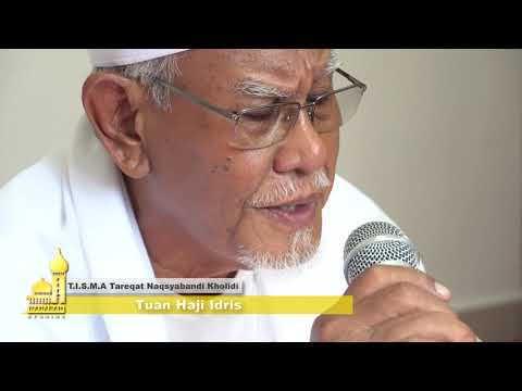 TISMA Suluk Tareqat Naqsyabandi Kholidi Oleh Tuan Hj. Idris