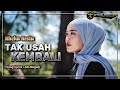 Rheka Restu - TAK USAH KEMBALI LAGI (Official Music Video) Hatiku Sudah Tertutup Rapi