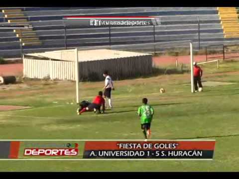 Sportivo Huracán 5 - 1 Atlético Universidad TV UNSADEPORTES