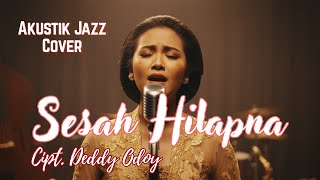 Download lagu Sesah Hilapna - Acoustic Jazz Cover | Musik Santai Teman Ngopi & Kerja ☕💻 mp3