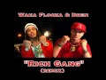 Rich Gang (Remix) D.O.G. & Waka Flocka