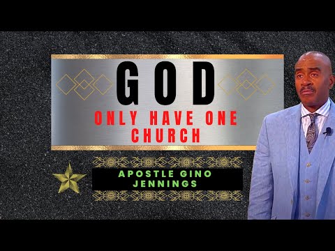 Pastor Gino Jennings - God Only Have One Church