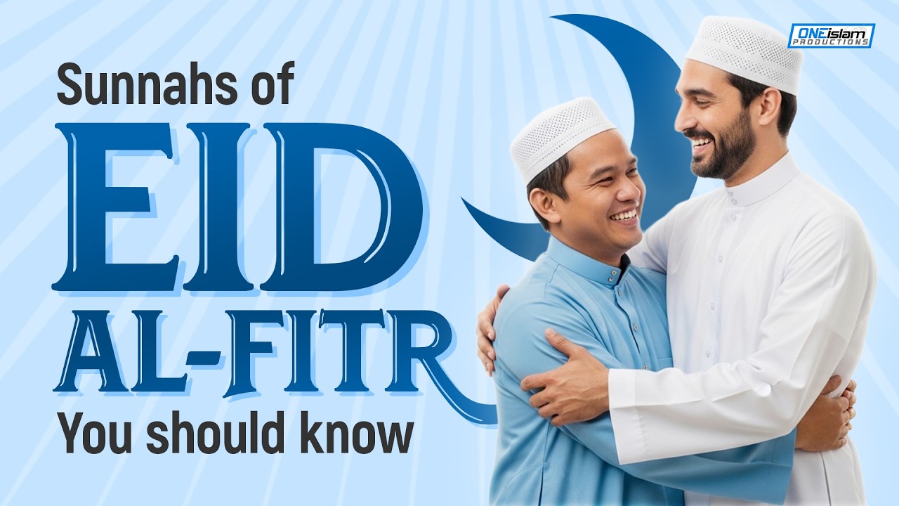 Sunnahs of Eid al-Fitr You Should Know