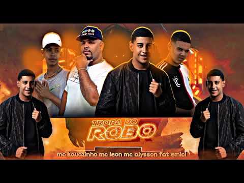 Fat Emici , Mc Kauazinho ( TROPA DO ROBÔ ) LP No Beat _ Feat. Mc's Alysson & Mc Leon