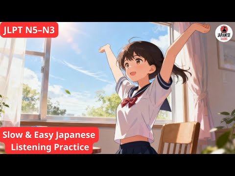 JLPT N5–N3 | Slow & Easy Japanese Listening Practice |  My Week