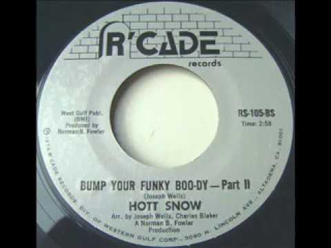 Hott Snow - Bump Your Funky Boo-dy Part II
