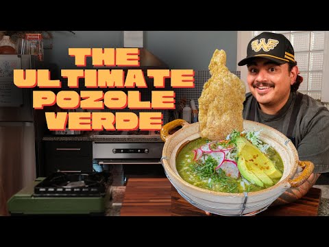 Pozole Verde From Scratch | A Deep, Comforting Mexican Classic