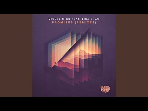 Promises (feat. Lisa Shaw) (Migs Piano Love Extended Vocal)