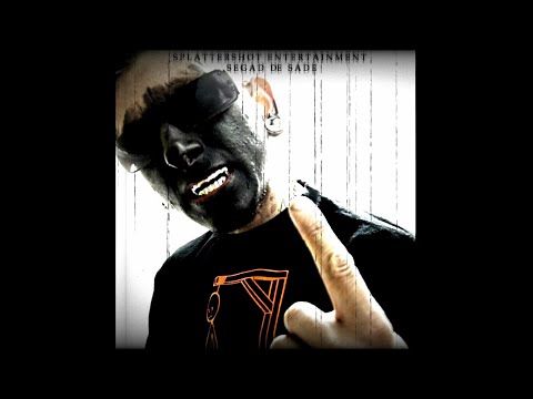 Segad de Sade - Free Album (Full Album, 2012, Splattershot Entertainment)