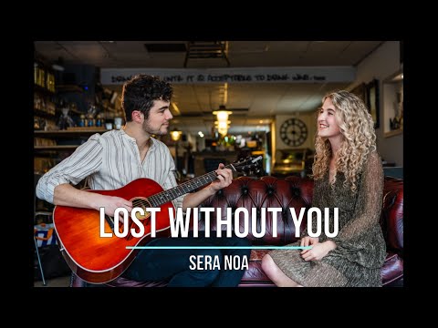 Lost Without You - Sera Noa ft. Rik Jan (Krezip Cover)