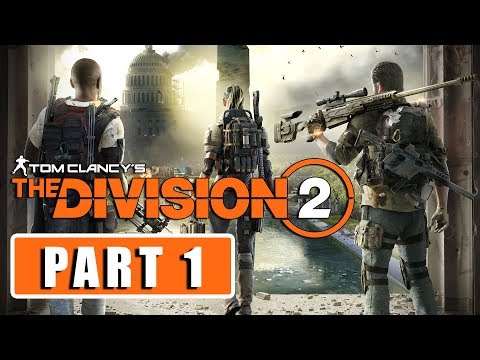 The Division 2 Gameplay Walkthrough Part 1 - [1080p HD 60FPS PC MAX SETTINGS]