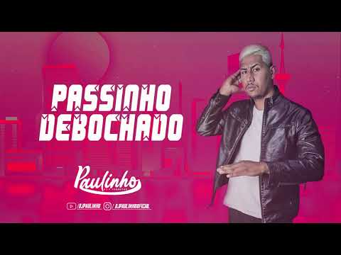 Passinho Debochado -  Dan Ventura DJ Paulinho e Tom Mix  -  (TecnoFunk 2021)
