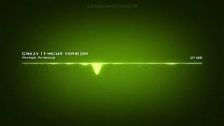Download lagu Patrick Patrikios ♪ Crazy (1-hour version) mp3
