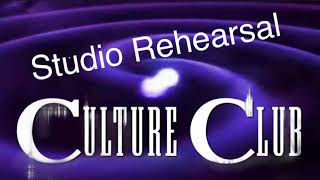 Culture Club - Hello Goodbye (Studio Rehearsals)