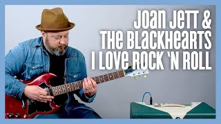Joan Jett  I Love Rock &#39;N Roll Guitar Lesson + Tutorial