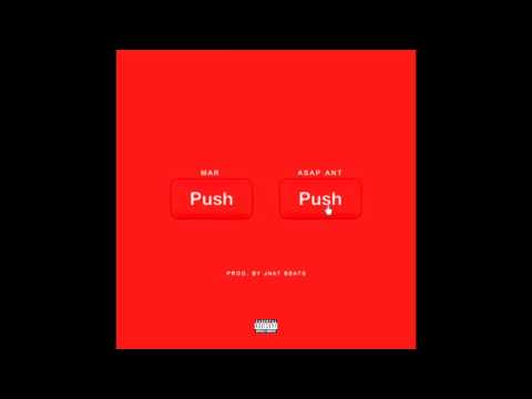 "Push" Mar x Asap Ant Prod by Jnat beats