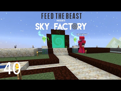 Sky Factory 3 w/ xB - BOTANIA TIME [E40] (Minecraft Modded Sky Block)