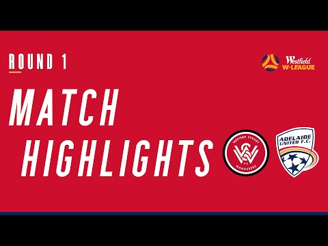Match Highlights| Western Sydney Wanderers v Adelaide United | Westfield W-League