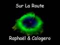 Sur la route - Raphaël & Calogero - Cover 