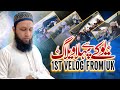 my first vlog from uk jamia student graduation ceremony uk dawat e islami markaz uk vlog