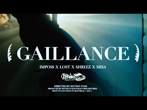 Imposs - Gaillance ft. Lost, Shreez & Misa (Clip officiel)