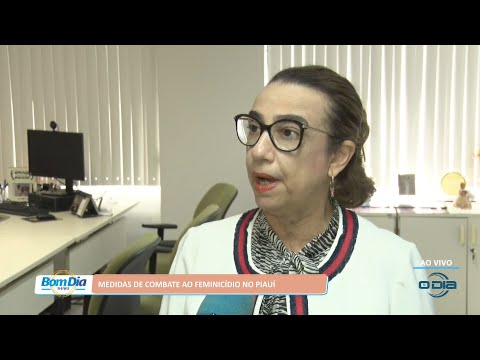 Medidas de combate ao Feminicídio no Piauí 12 09 2022