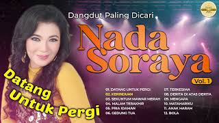 Download lagu Dangdut Paling Dicari Nada Soraya Vol. 1 #dangdut #lagudangdut #musikdangdut mp3
