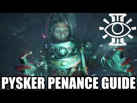 Warhammer 40K: Darktide | Psyker Penance Guide