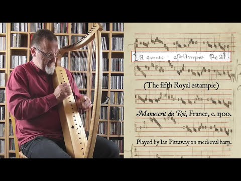 Medieval harp: La quinte estampie Real (The fifth Royal estampie)