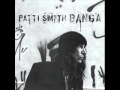 PATTI SMITH - Constantine's Dream.wmv