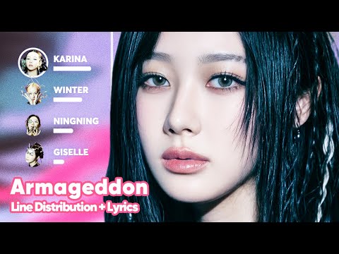 ​aespa - Armageddon (Line Distribution + Lyrics Karaoke) PATREON REQUESTED