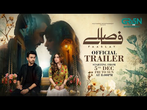 Faaslay | Official Trailer | Starting From "5th Dec 2025" ( Friday To Sunday At 8:00 PM ) Green Tv