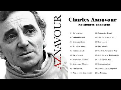 Les meilleures chansons de Charles Aznavour || Les 20 meilleures chansons de Charles Aznavour