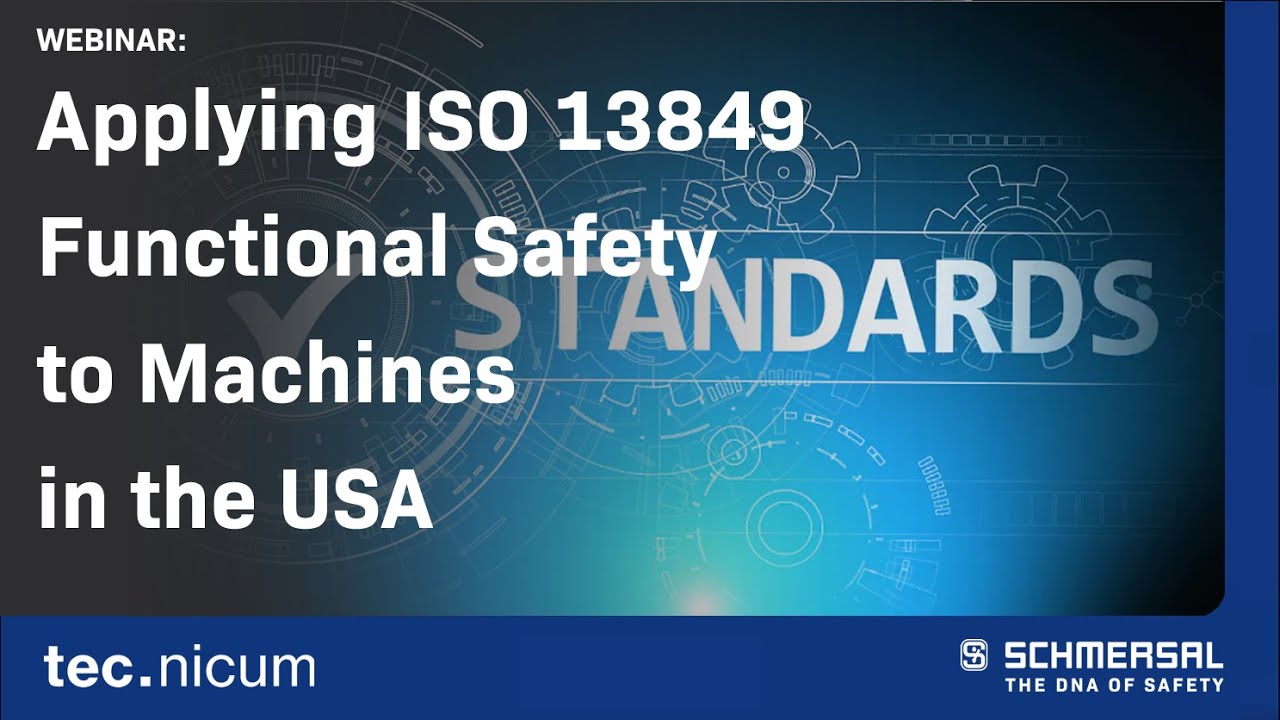 Webinar: Applying ISO 13849 Functional Safety to Machines in the USA