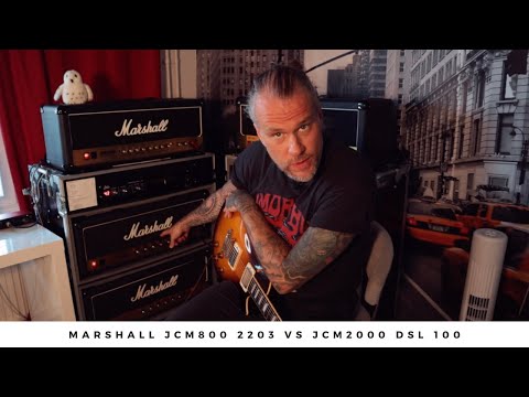 MARSHALL JCM800 2203 vs JCM2000 DSL 100