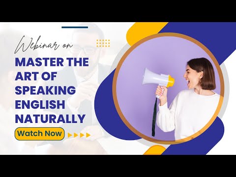 Master the art of speaking English Naturally | Live webinar | Burlington English India