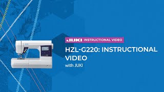 JUKI HZL-G220: Instructional Video