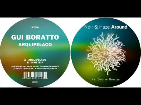 Noir & Haze - Around (Bootleg) Gui Boratto - Arquipelago
