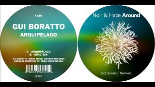 Noir & Haze - Around (Bootleg) Gui Boratto - Arquipelago