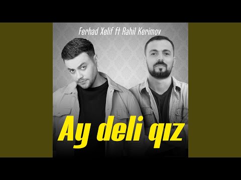 Ay Deli Qız