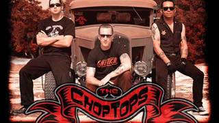 The Chop Tops - Get Outta The Car