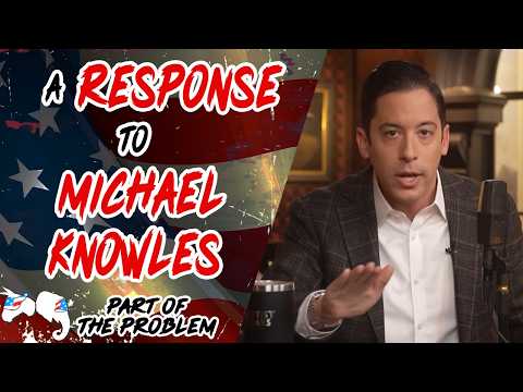 Dave Smith | A Response to Michael Knowles | Part Of The Problem 1399