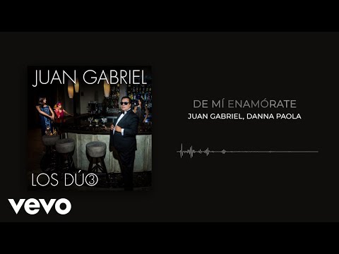 Juan Gabriel, Danna Paola - De Mí Enamórate (Audio) (Official)