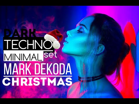Mark Dekoda -  Christmas party DARK TECHNO-MINIMAL SET [2021] GODLEVEL Music