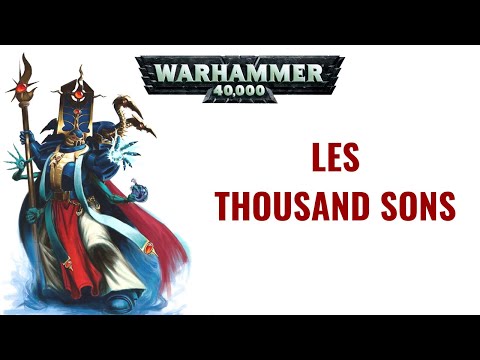 WH 40K FLUFF | Compendium Arcana : Les Thousand sons | Planet Wargame