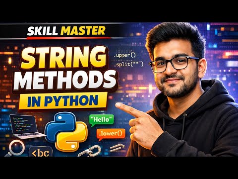 Python String Methods Explained In 8 Minutes Beginner Friendly Tutorial