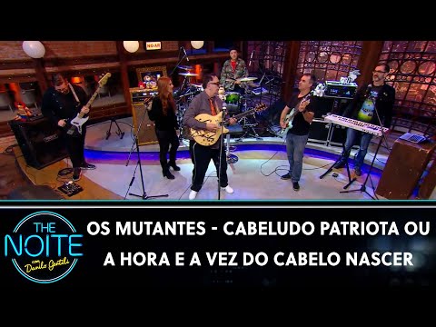 Os Mutantes cantam "Cabeludo Patriota ou a Hora e a Vez do Cabelo Nascer" | The Noite (18/10/22)